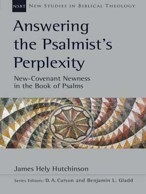 cover image of Answering the Psalmist's Perplexity